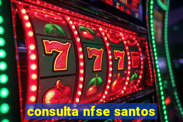 consulta nfse santos